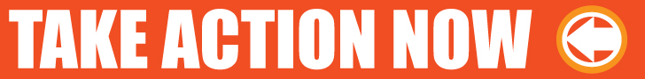 Take Action Now!